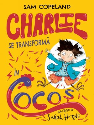 cover image of Charlie Se Transformă în Cocoș